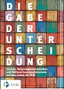 Die Gabe der Unterscheidung (EKM)