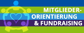 Mitgliederorientierung & Fundraising (Foto: wirsinds)